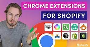 9 Chrome Extensions for Shopify Store Owners & Developers