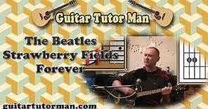 Strawberry Fields Forever - The Beatles - Acoustic Guitar Lesson (easy)