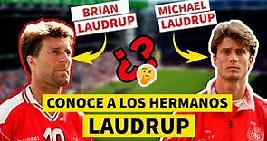 HISTORIA DE MICHAEL Y BRIAN, LOS HERMANOS LAUDRUP