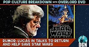 Star Wars Rumor | George Lucas in Talks to Produce New Star Wars Trilogy?