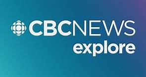 CBC News Explore