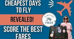 Cheapest days to fly: Industry secrets revealed!