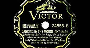1934 Rudy Vallee - Dancing In The Moonlight (Rudy Vallee, vocal)