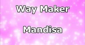 Way Maker - Mandisa (Lyrics)