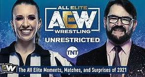 The All Elite Moments, Matches, and Surprises of 2021 | AEW Unrestricted Podcast
