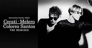 Gustavo Cerati & Daniel Melero - Colores Santos: The Remixes | EP Completo | Remasterizado 2023