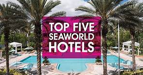 Top 5 Hotels Near SeaWorld Orlando | SeaWorld Orlando Hotels | The Best SeaWorld Orlando Resorts