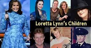 What Happened To Loretta Lynn’s Children ?
