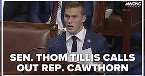 Sen. Thom Tillis calls out Rep. Cawthorn