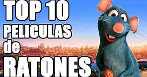 Top 10 Películas animadas de Ratones