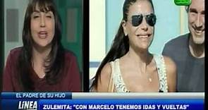 360 TV - Zulemita: "Con Marcelo tenemos idas y vueltas"