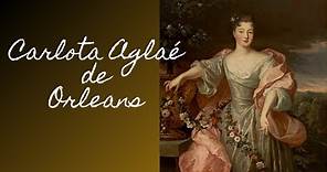 Carlota Aglaé de Orleans. Duquesa de Módena y Reggio