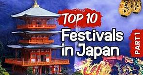 What Are The Top 10 Japan Festivals? Part 1