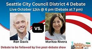 Seattle City Council District 4 Debate: Ron Davis vs. Maritza Rivera live from UW Hub Ballroom