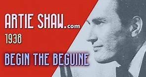 Artie Shaw - Begin the Beguine