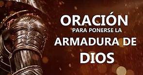 Oración para ponerse la armadura de Dios/Armadura de Dios/oración de protección /Sandra Parra