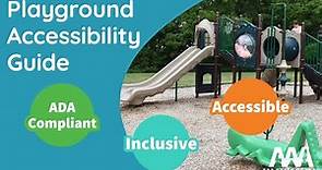 Accessibility, ADA Compliance and Inclusivity on the Playground
