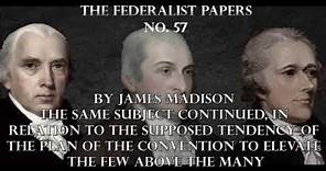 The Federalist Papers No. 57