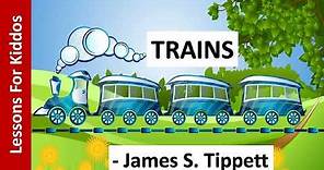 Trains poem (SONG) James S. Tippett, Gulmohar English, Class 2, ICSE, NCERT, CBSE, 2021