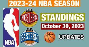 NBA STANDINGS TODAY as of OCTOBER 30, 2023 | NBA SEASON 2023-2024
