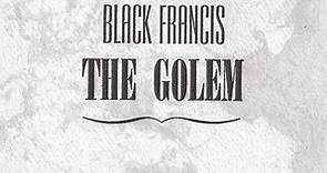 Black Francis - The Golem