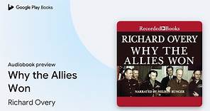 Why the Allies Won by Richard Overy · Audiobook preview