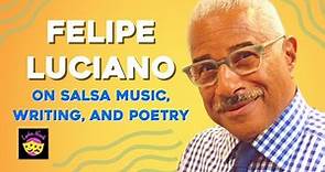 Felipe Luciano Discusses Salsa Music, Writing, and Poetry - Interview part 2