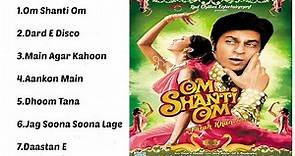 Om Shanti Om Movie All Songs | Jukebox Audio Album | SRK & Deepika | Shaan Shreya & Abhijeet |