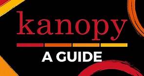Kanopy: A Guide