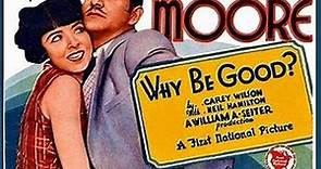 Why Be Good (1929) Colleen Moore Neil Hamilton Bodil Rosing