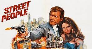 Official Trailer - STREET PEOPLE (1976, Roger Moore, Stacy Keach)