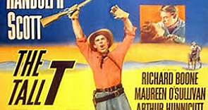 The Tall T (1957) Randolph Scott; Richard Boone, Maureen O'Sullivan