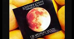 Southside Johnny With Labamba's Big Band – Grapefruit Moon (The Songs Of Tom Waits) - [2008 - Album]
