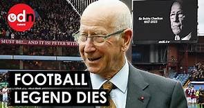 Football Legend Sir Bobby Charlton Dies Aged 86