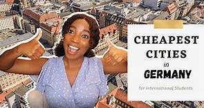 Cheapest Cities in Germany for International Students 2022| Cheapest Cities to Live in Germany