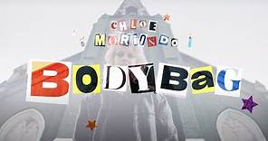 Bodybag - chloe moriondo (official music video)