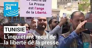 L'inquiétant recul de la liberté de la presse en Tunisie • FRANCE 24
