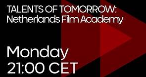 Talents of Tomorrow: Netherlands Film Academy on ShortsTV