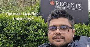 Visited Regent's University| The Most Luxurious University in London?