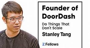 Stanley Tang (Founder of DoorDash) - Z Fellows Startup Workshop