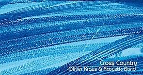 Oliver Kraus & Acoustic Band: CD Cross Country