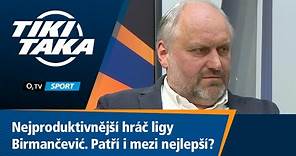TIKI-TAKA: Nejproduktivnější hráč ligy Birmančević. Patří i mezi nejlepší?