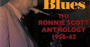 Ronnie Scott - Soho Blues - The Ronnie Scott Anthology 1956-62