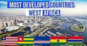 Discover the Most Developed Countries in WEST Africa