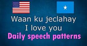 Daily speech patterns - English - Somali