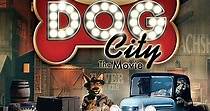 Dog City: The Movie - película: Ver online en español