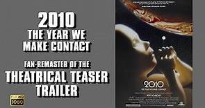 2010: The Year We Make Contact (1984) - Theatrical Teaser Trailer - Fan Remaster HD Scope
