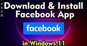 How to Download & Install Facebook app in Windows 11