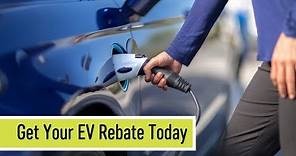 Get Your EV Rebate Today | SCE Clean Fuel Rebate Program