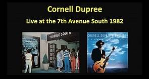 Cornell Dupree Live at Seventh Avenue South 1982